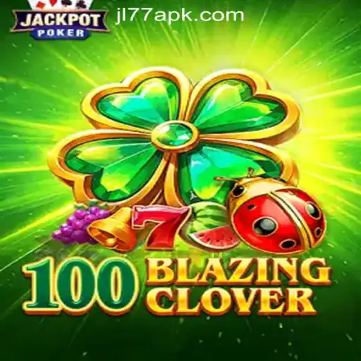 The Thrilling World of 100BlazingClover: A New Game at JL77 Online Casino Philippines