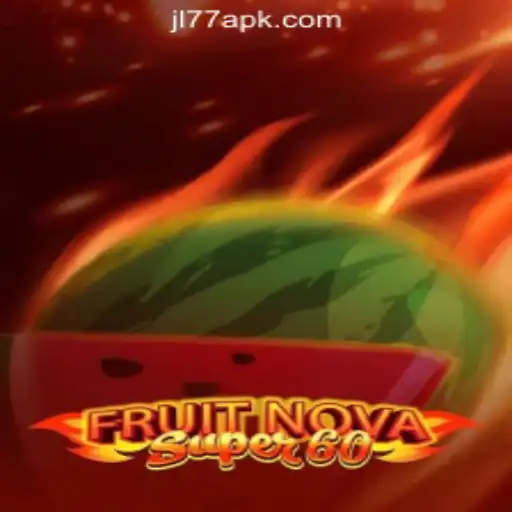 Exploring the Thrills of FruitNovaSuper60 at JL77 Online Casino Philippines